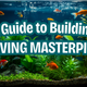 A Guide to Building a Living Masterpiece- Aquarium Products India