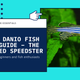 Zebra Danio Fish Care Guide – The Striped Speedster Every Beginner Should Know