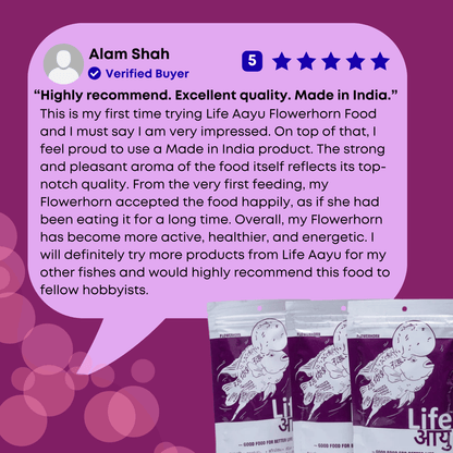 This is my first time trying Life Aayu Flowerhorn Food and I must say I am very impressed. On top of that, I feel proud to use a Made in India product. The strong and pleasant aroma of the food itself reflects its top-notch quality. From the very first feeding, my Flowerhorn accepted the food happily, as if she had been eating it for a long time. Overall, my Flowerhorn has become more active, healthier, and energetic. I will definitely try more products from Life Aayu for my other fishes.