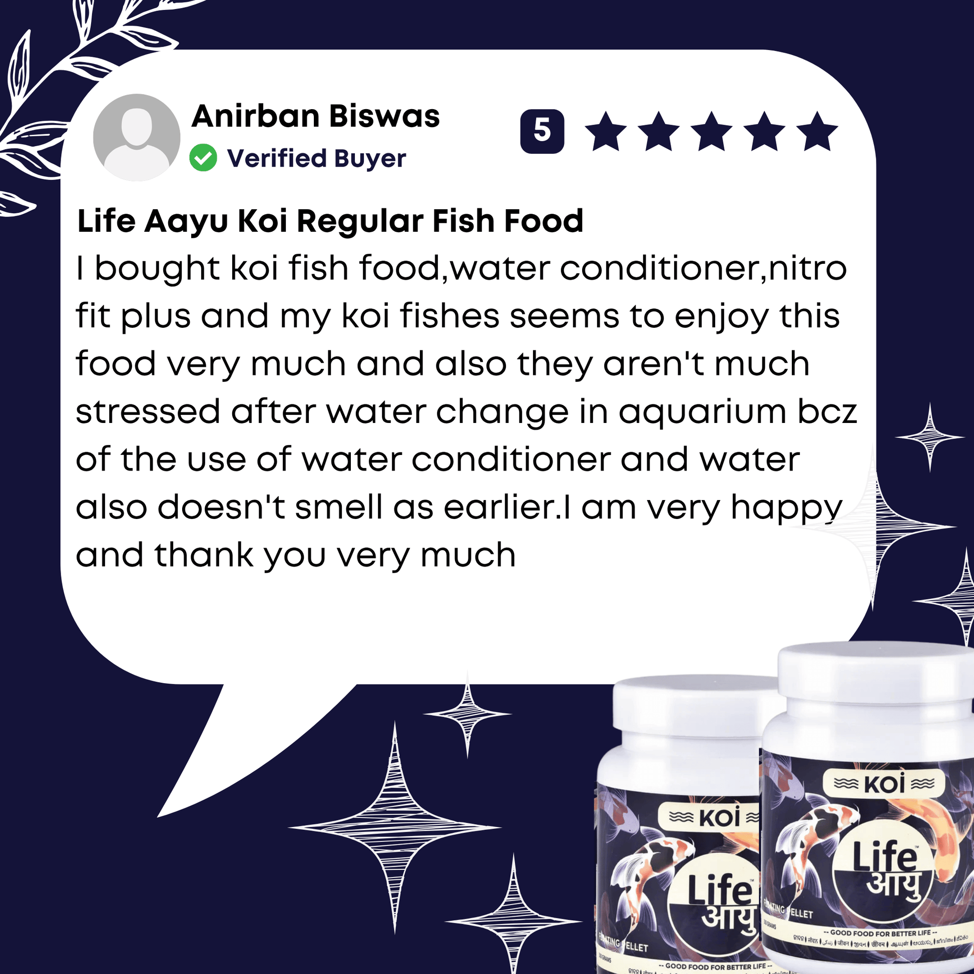 I bought koi fish food,water conditioner,nutro fit plus and my koi fishes seems to enjoy this food very much and also they aren't much stressed after water change in aquarium bcz of the use of water conditioner and water also doesn't smell as earlier.I am very happy and thank you very much